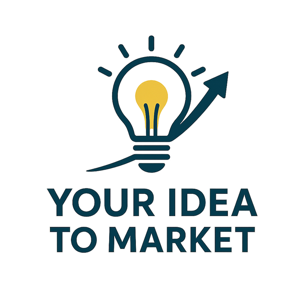 Your Idea To Market